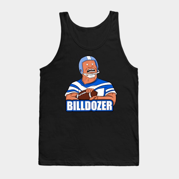 The billdozer Tank Top by wet_chicken_lip